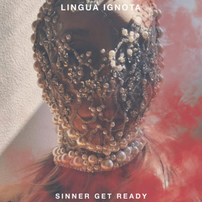 LinguaIgnota_SinnerGetReady_Queen City Sounds Best of Music 2021 By Tom Murphy_096_Birdy Magazine