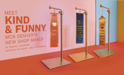 Meet Kind & Funny, MCA Denver's New Shop Maker By Rachel Grammes_BirdyMagazine