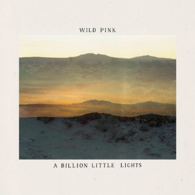 Wild-Pink_A-Billion-Little-Lights_Queen-City-Sounds-Best-of-Music-2021-By-Tom-Murphy_096_Birdy-Magazine