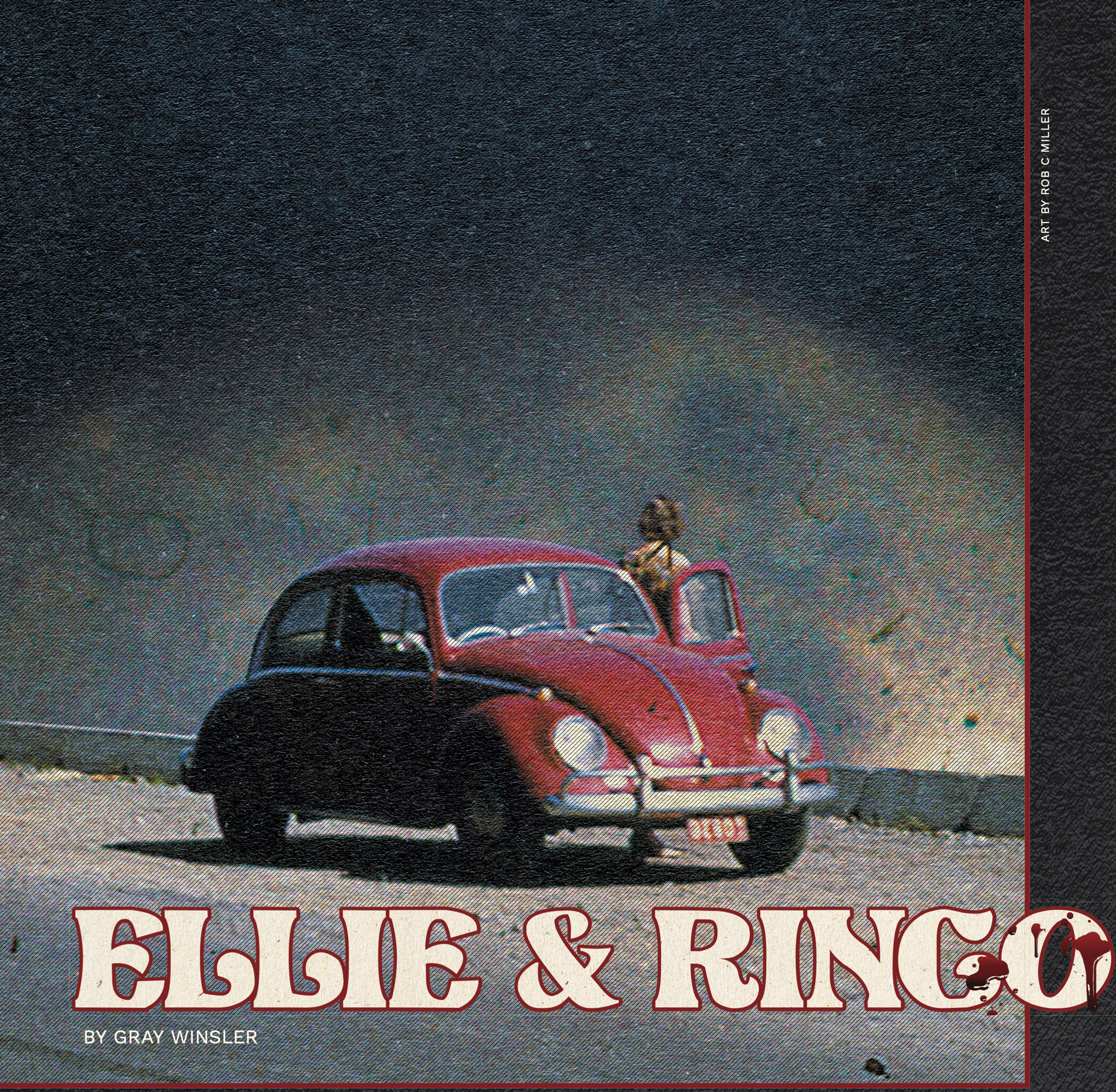 Ellie & Ringo by Gray Winsler | Art by Rob C Miller
