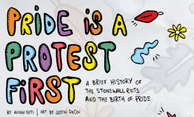 Pride Is A Protest by Quinn Fati Art by Justin DeCou